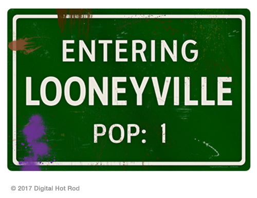 Entering Looneyville Pop:1 - Prints54.com